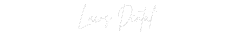 Custom Neon Sign Online Editor Laws Dental