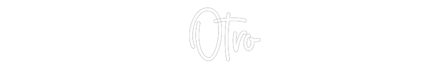 Custom Neon Sign Online Editor Otro