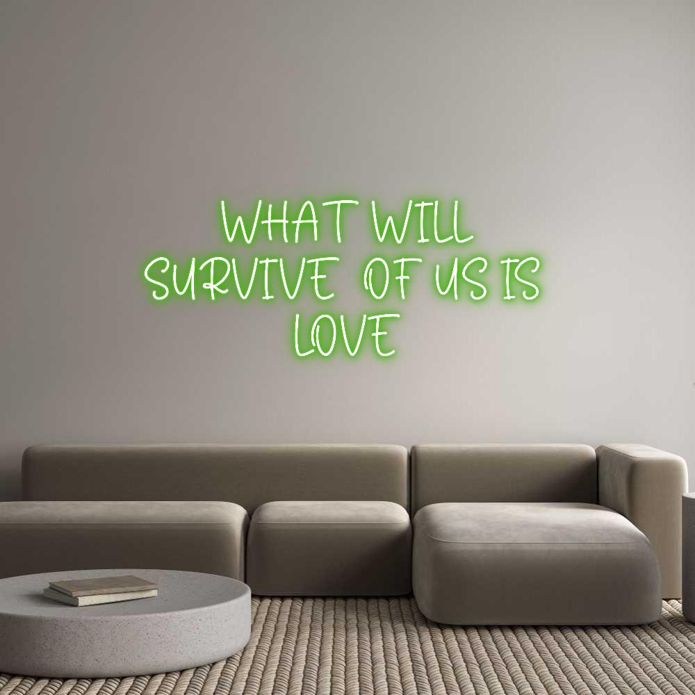 Custom Neon Sign Online Editor WHAT WILL
SU...