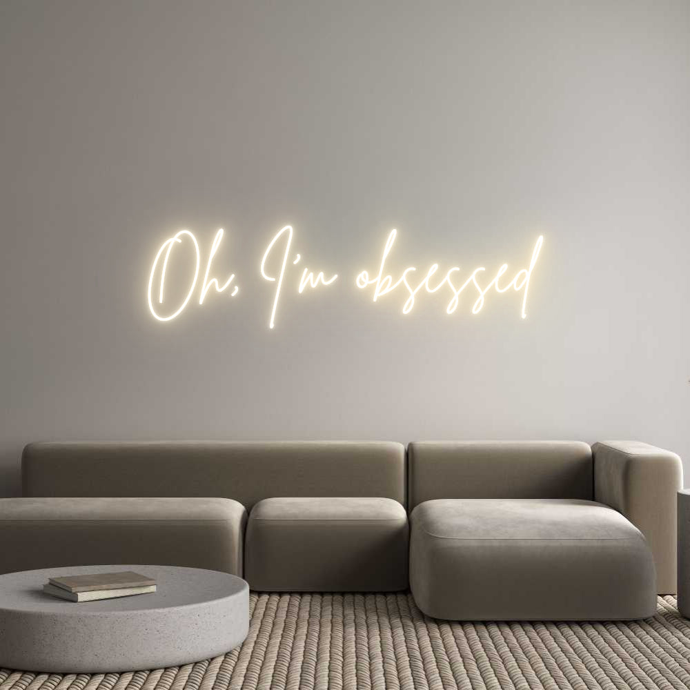 Custom Neon Sign Online Editor Oh, I’m obses...