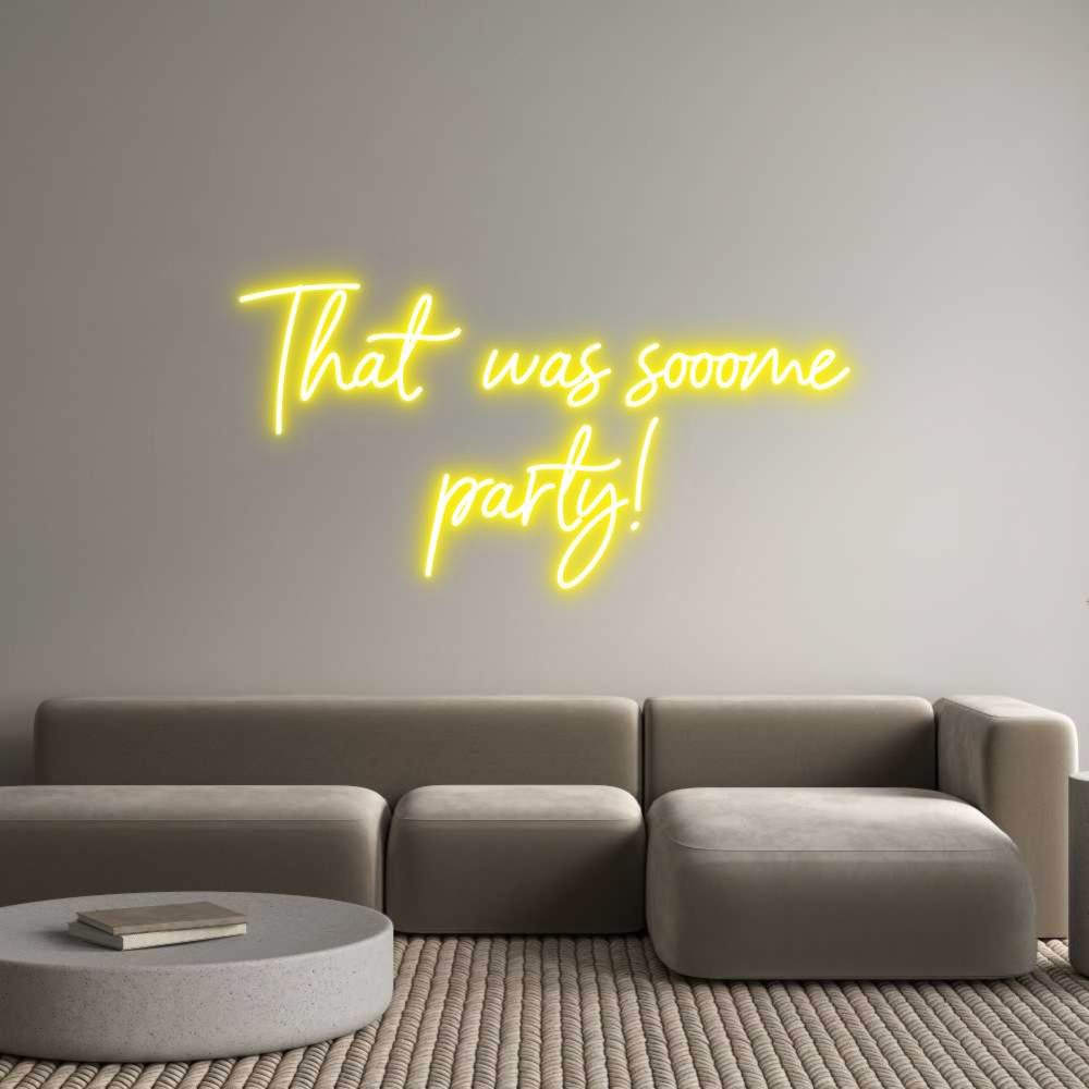 Custom Neon Sign Online Editor That was sooo...