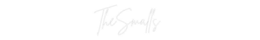 Custom Neon Sign Online Editor TheSmalls