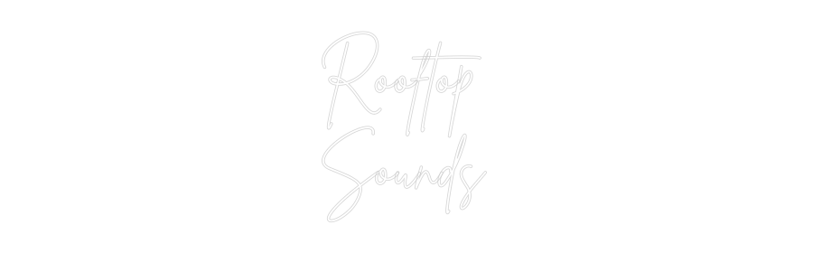 Custom Neon Sign Online Editor Rooftop 
Sou...