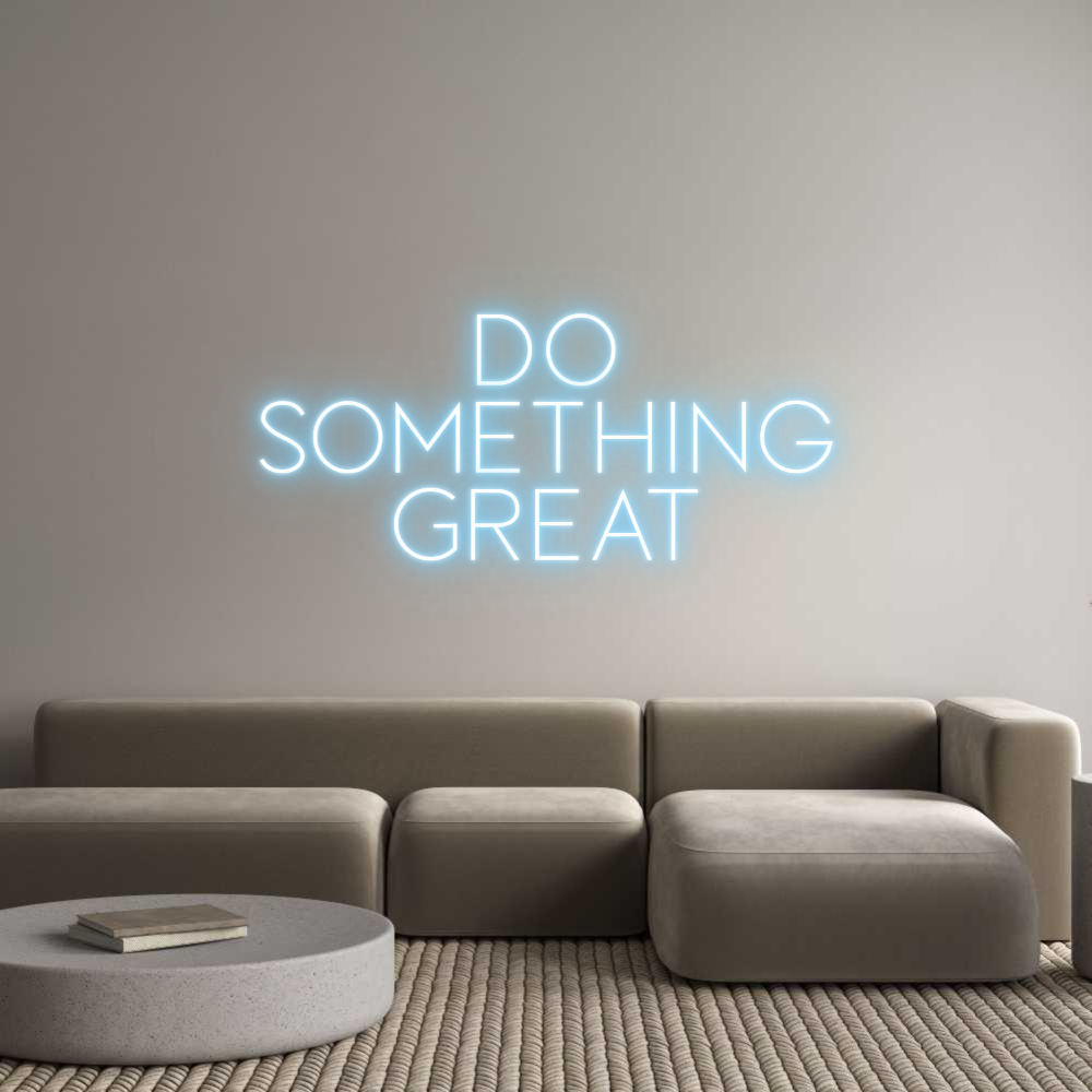Custom Neon Sign Online Editor Do
Something...
