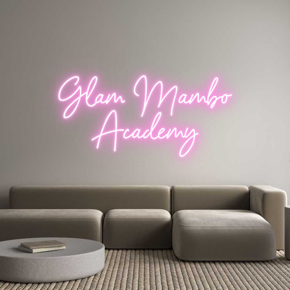 Custom Neon Sign Online Editor Glam Mambo
A...