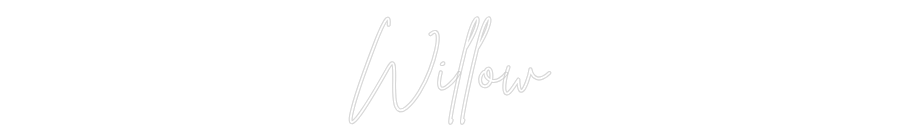 Custom Neon Sign Online Editor Willow