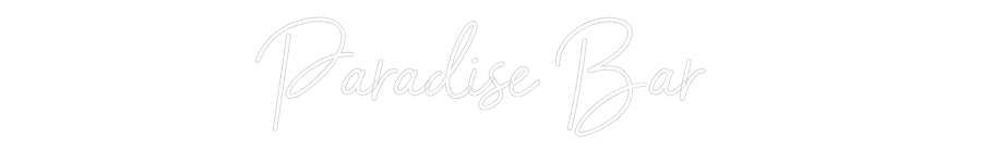 Custom Neon Sign Online Editor Paradise Bar