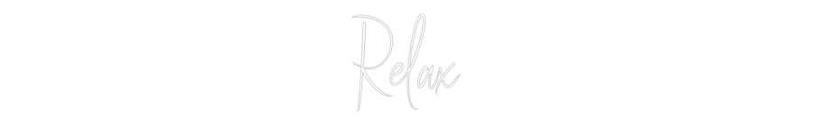 Custom Neon Sign Online Editor Relax