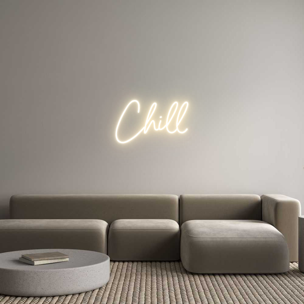 Custom Neon Sign Online Editor Chill