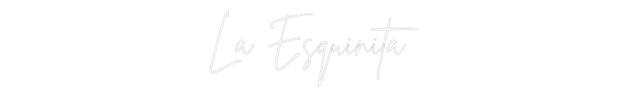 Custom Neon Sign Online Editor La Esquinita