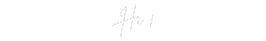 Custom Neon Sign Online Editor Hi !