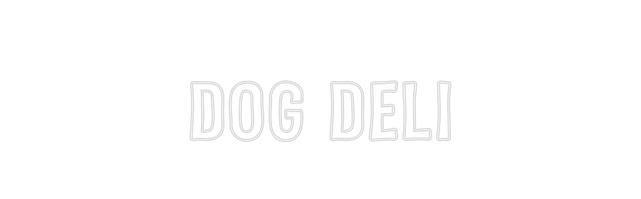 Custom Neon Sign Online Editor 
dog deli