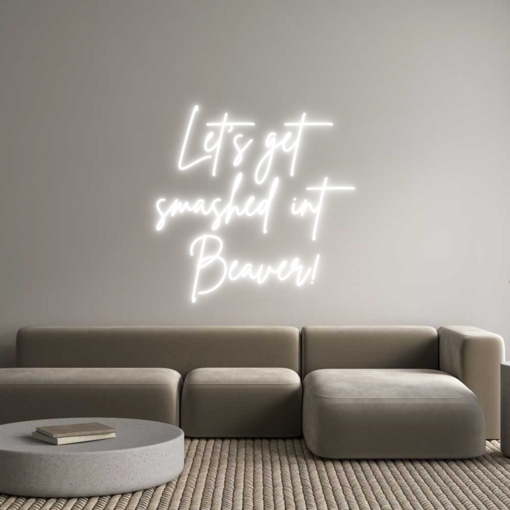Custom Neon Sign Online Editor Let’s get
sm...