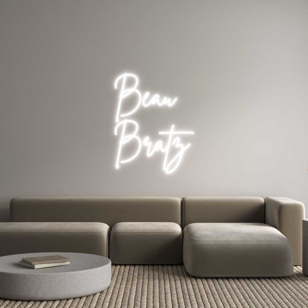 Custom Neon Sign Online Editor Beau
Bratz