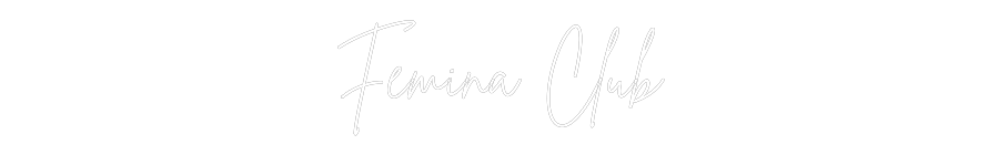 Custom Neon Sign Online Editor Femina Club