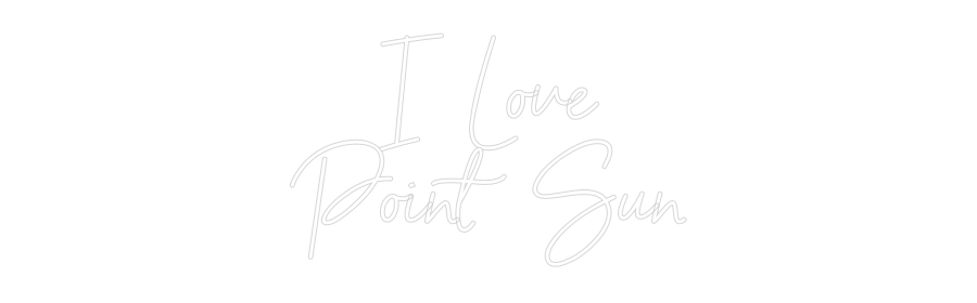 Custom Neon Sign Online Editor I Love
Point...