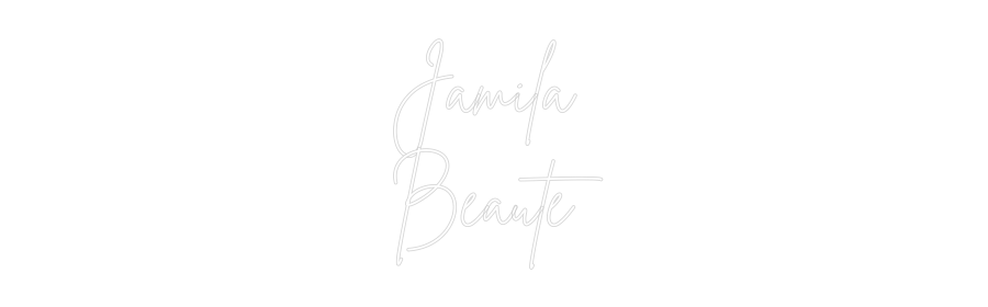 Custom Neon Sign Online Editor Jamila
Beauté