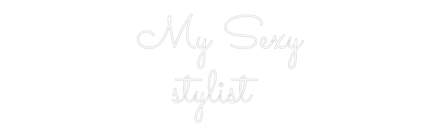 Custom Back Lit Neon Sign Online Editor My Sexy
styl...
