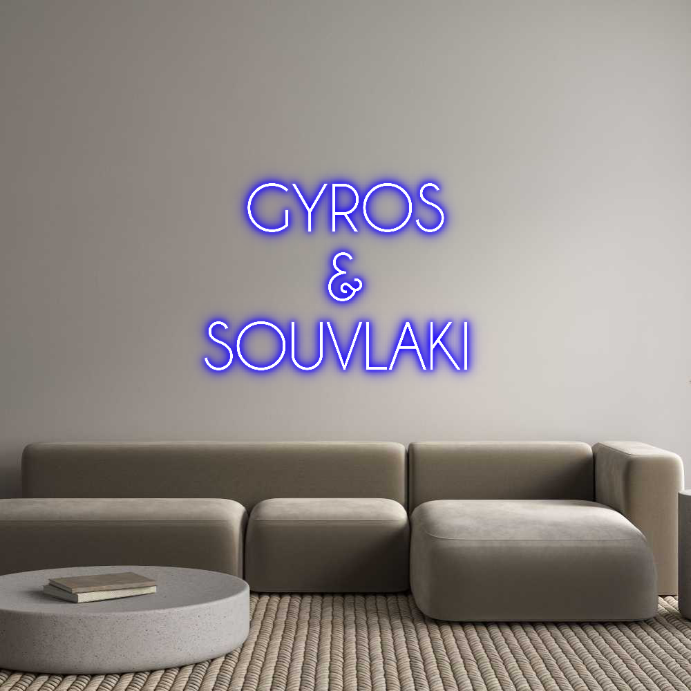 Custom Neon Sign Online Editor GYROS
&
SOU...
