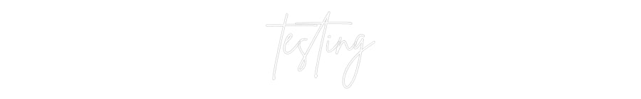 Custom Neon Sign Online Editor testing