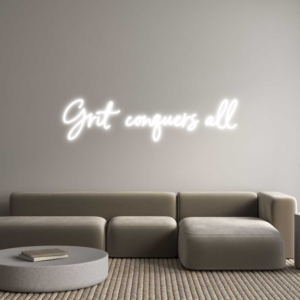 Custom Neon Sign Online Editor Grit conquers...