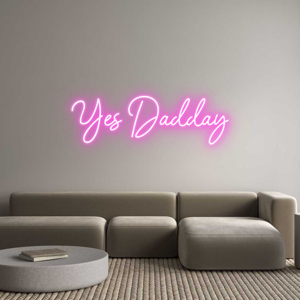 Custom Neon Sign Online Editor Yes Dadday