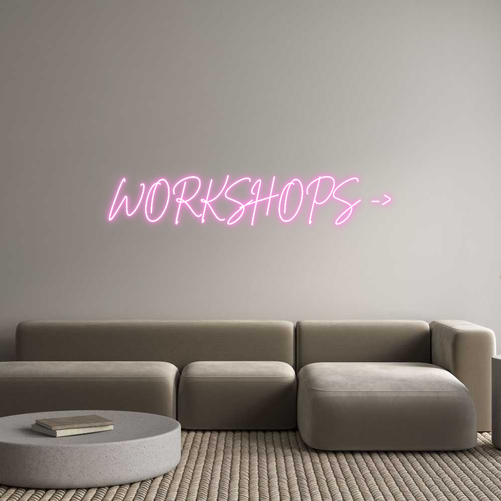 Custom Neon Sign Online Editor WORKSHOPS ->