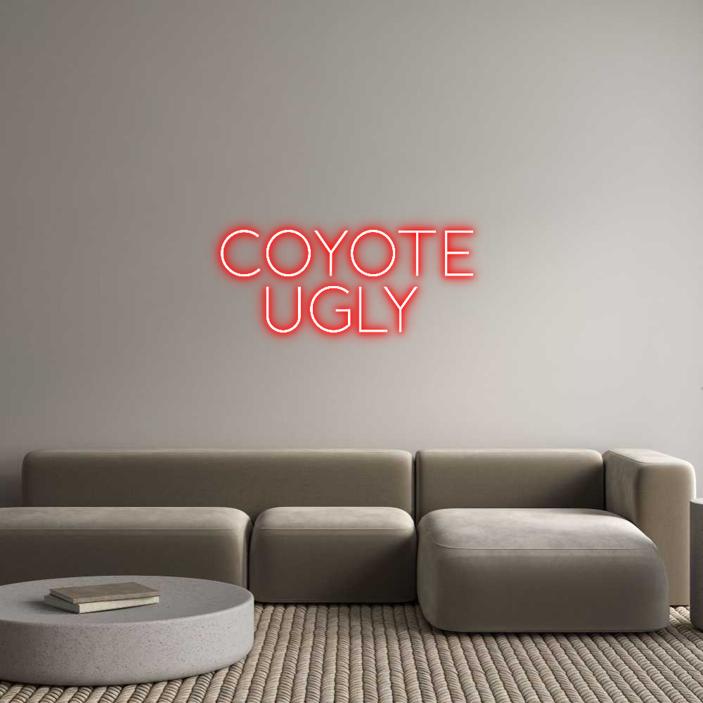 Custom Neon Sign Online Editor COYOTE
  UGLY