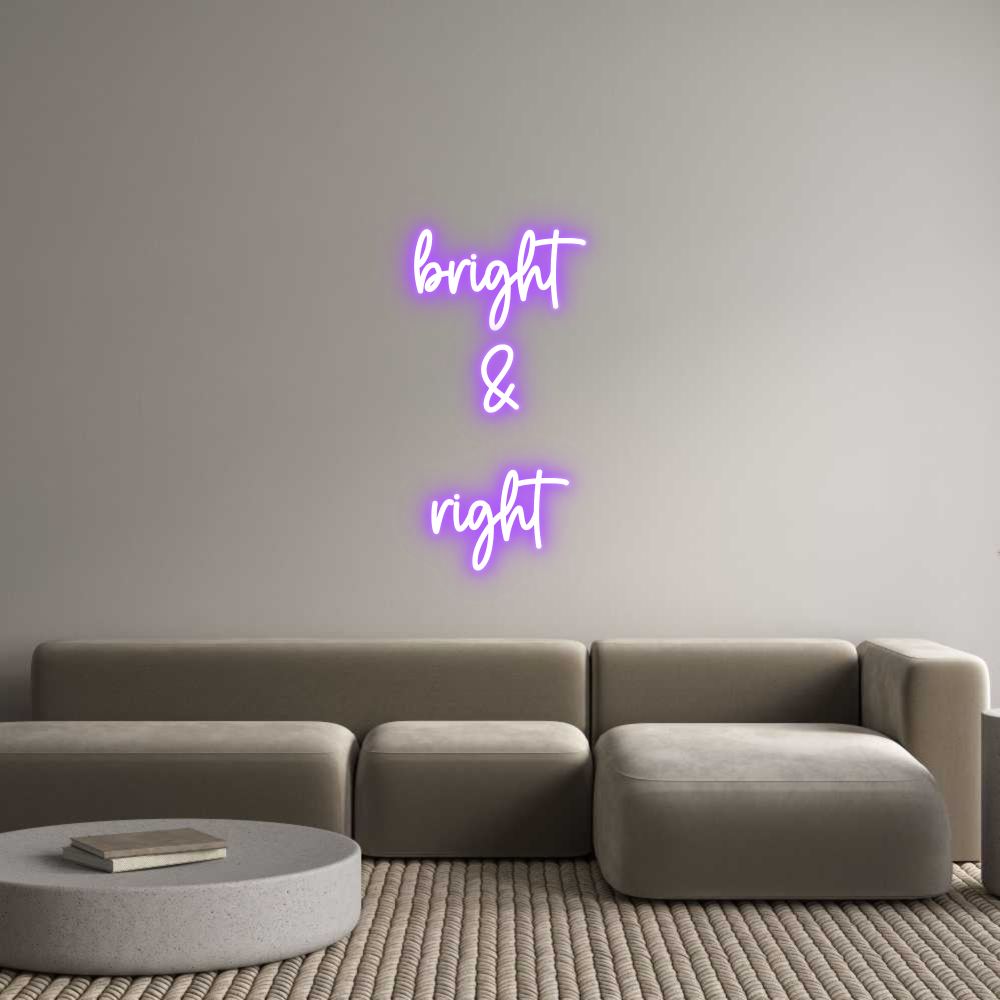 Custom Neon Sign Online Editor bright
&
ri...