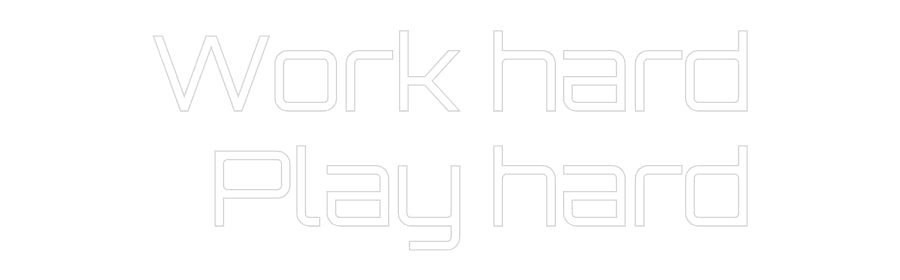 Custom Neon Sign Online Editor Work hard
Pl...