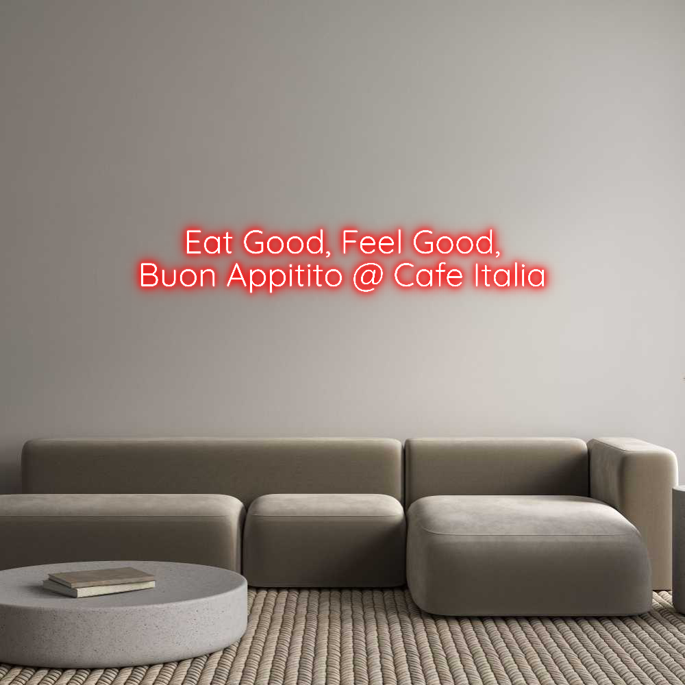 Custom Neon Sign Online Editor Eat Good, Fee...