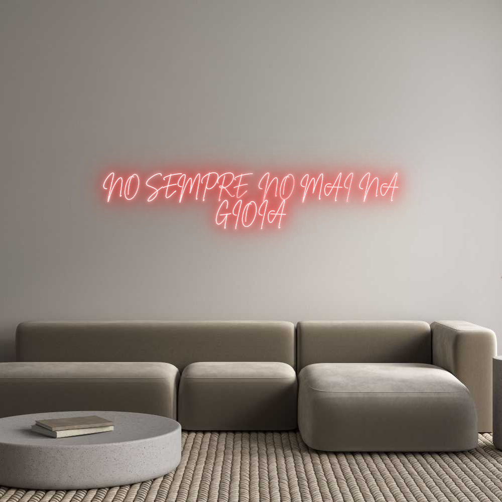 Custom Back Lit Neon Sign Online Editor NO SEMPRE NO ...