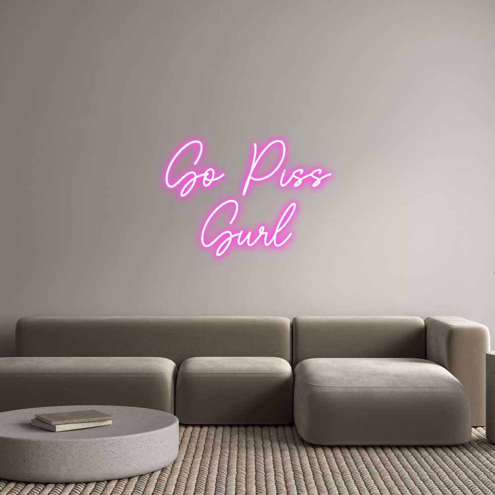 Custom Neon Sign Online Editor Go Piss
Gurl