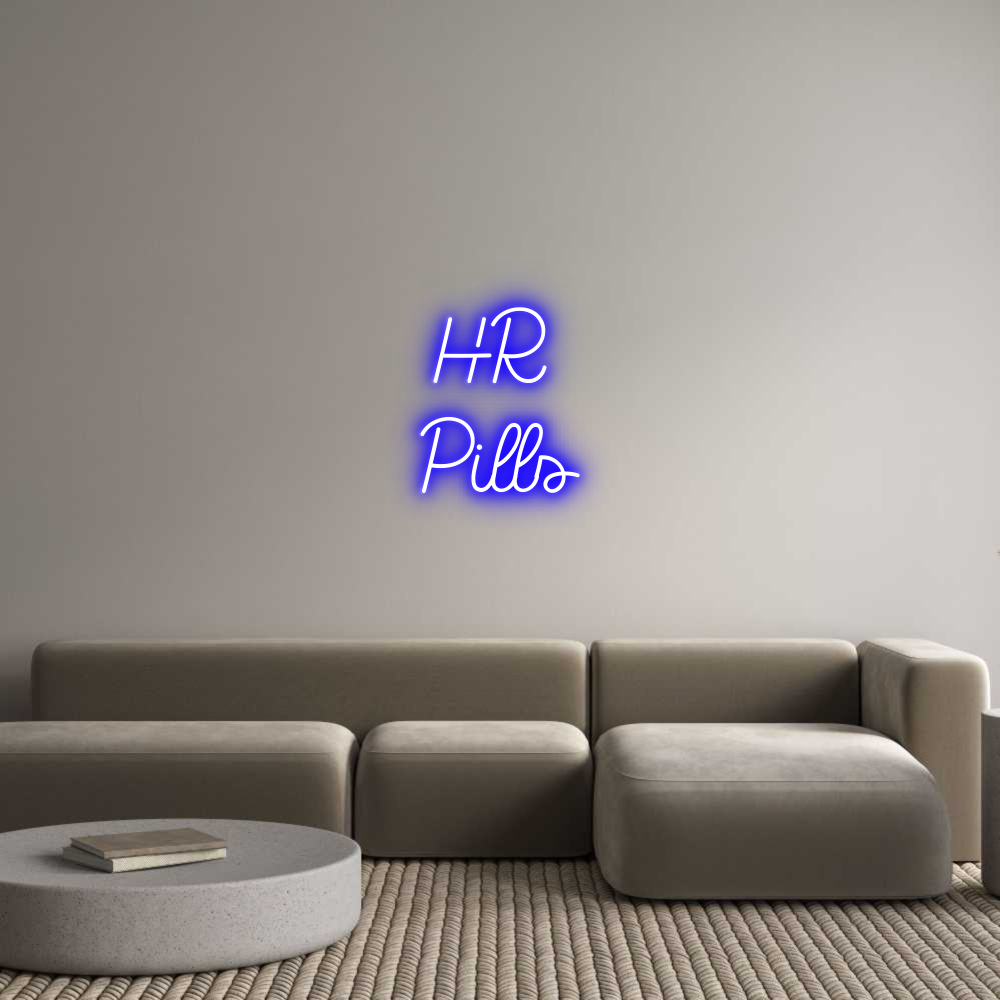 Custom Neon Sign Online Editor HR 
Pills