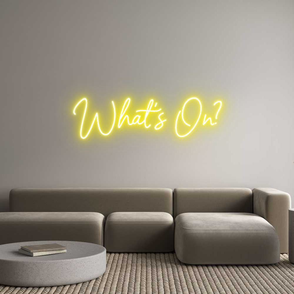 Custom Neon Sign Online Editor What's On?