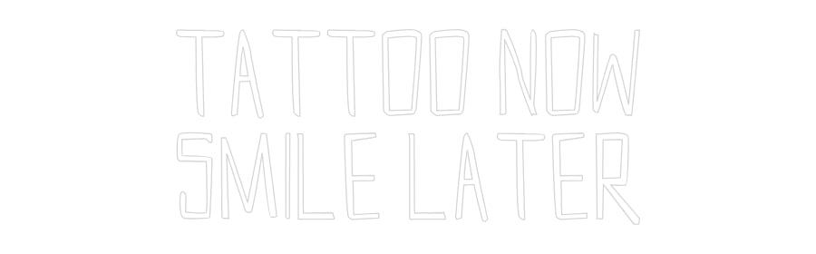 Custom Neon Sign Online Editor TATTOO now
S...