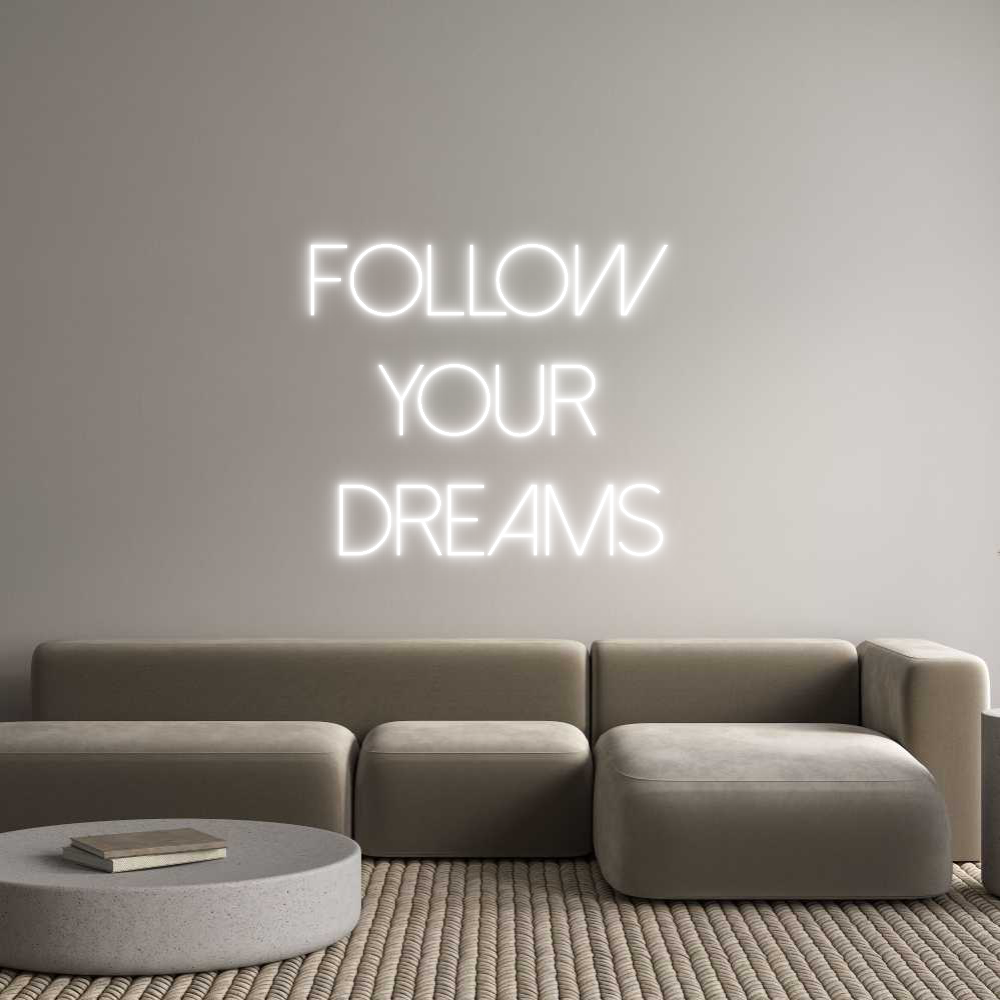 Custom Neon Sign Online Editor FOLLOW 
YOUR...