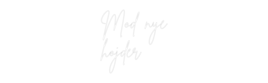 Custom Neon Sign Online Editor Mod nye
højder