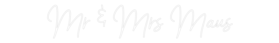 Custom Neon Sign Online Editor Mr & Mrs Maus