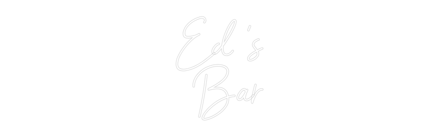 Custom Neon Sign Online Editor Ed 's
Bar