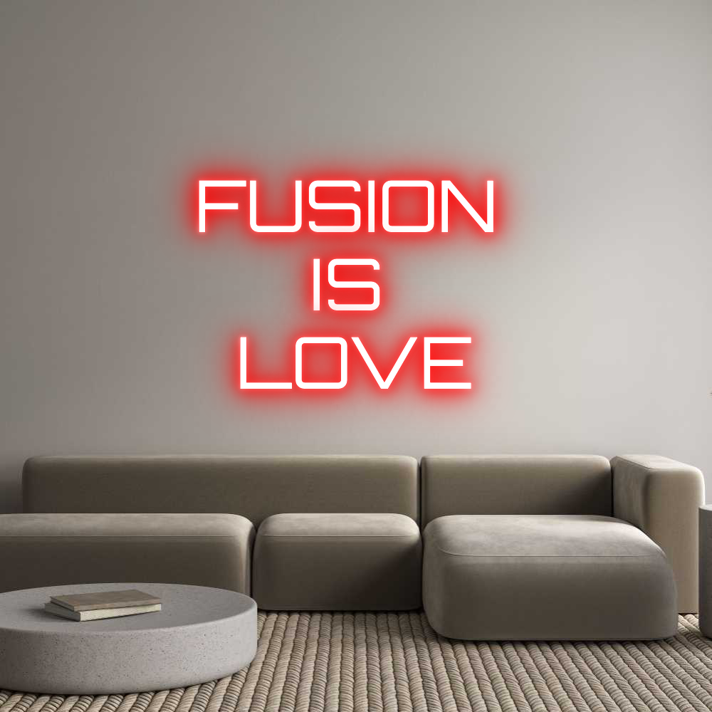 Custom Neon Sign Online Editor FUSION 
IS 
...