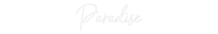 Custom Neon Sign Online Editor Paradise