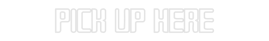 Custom Neon Sign Online Editor PICK UP HERE