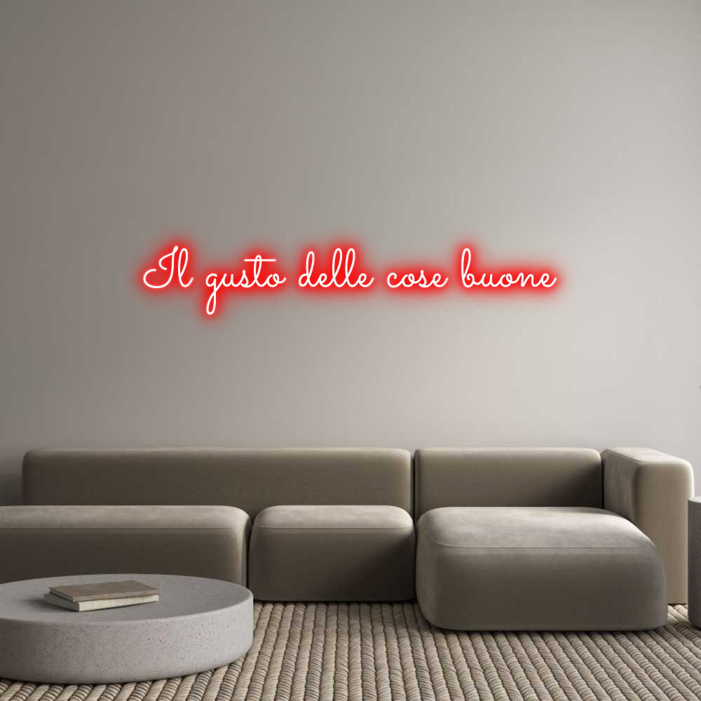 Custom Neon Sign Online Editor Il gusto dell...