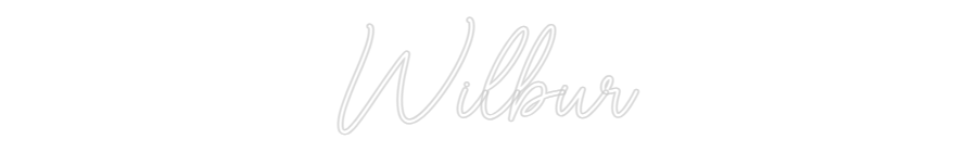 Custom Neon Sign Online Editor Wilbur