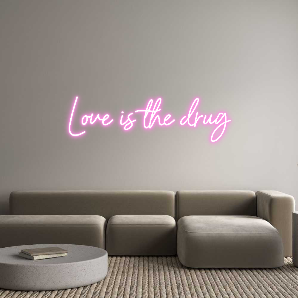 Custom Neon Sign Online Editor Love is the d...