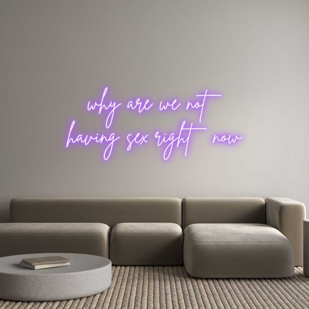 Custom Neon Sign Online Editor why are we no...