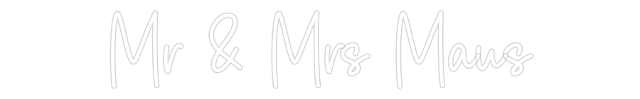 Custom Neon Sign Online Editor Mr & Mrs Maus