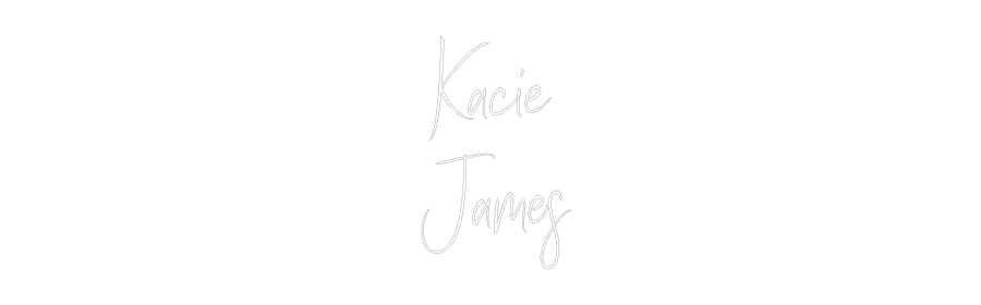 Custom Neon Sign Online Editor Kacie
 James