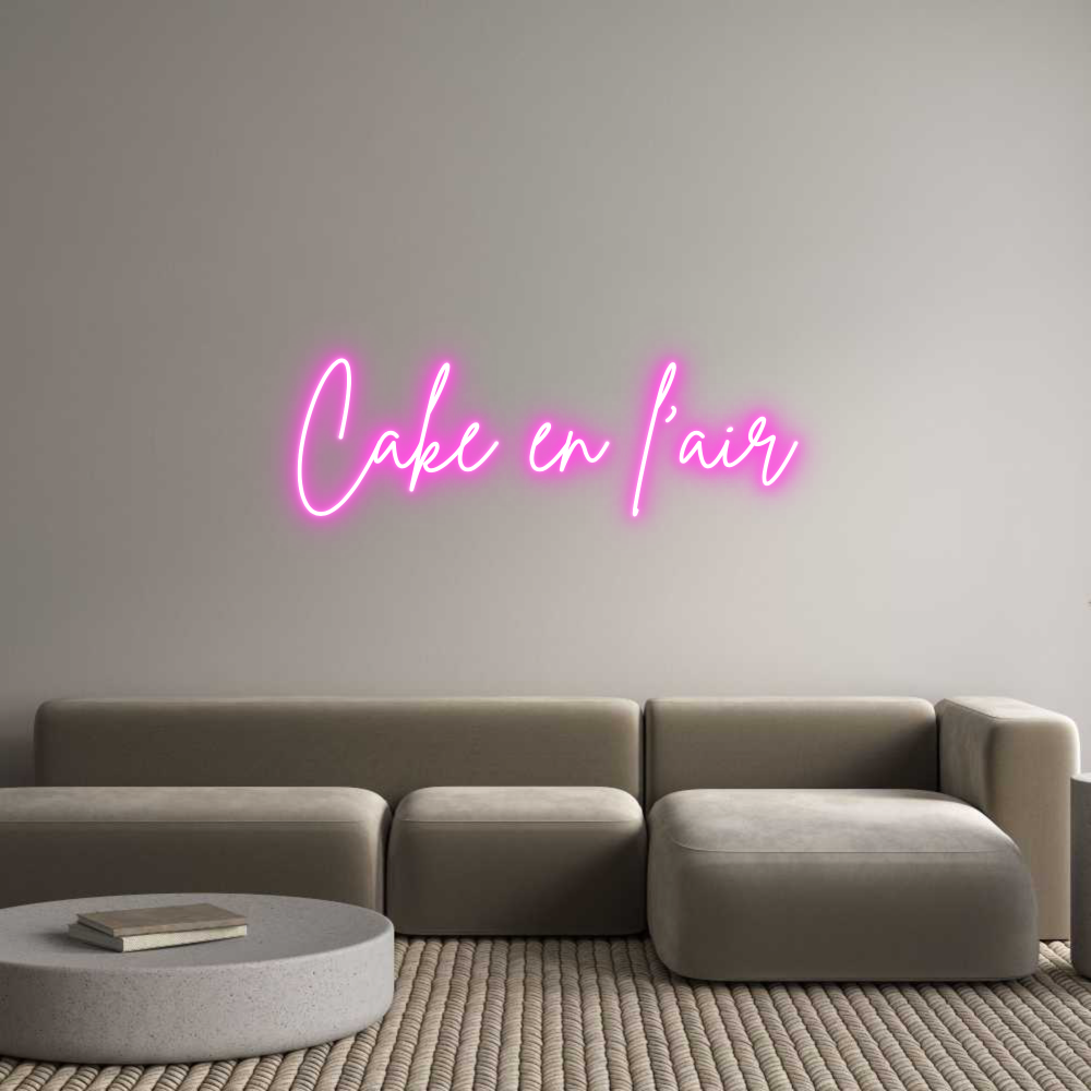 Custom Neon Sign Online Editor Cake en l'air